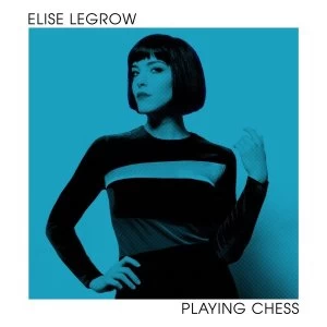 Image of Elise Legrow - Playing Chess Vinyl