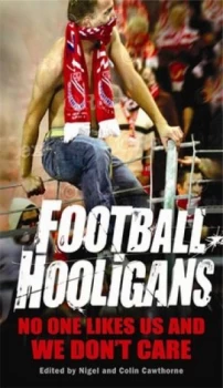 Image of Football Hooligans by Nigel Cawthorne Book