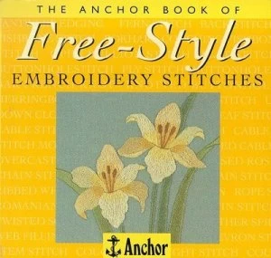 Image of The Anchor Book of Free-Style Embroidery Stitches by Eve Harlow Paperback