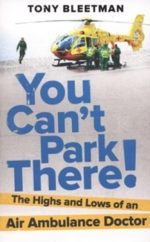 Image of You Cant Park There by Tony Bleetman Paperback