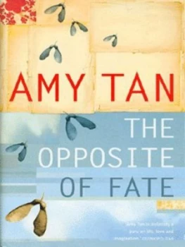 Image of The Opposite of Fate by Amy Tan Hardback
