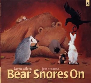 Image of Bear Snores on by Karma Wilson Paperback