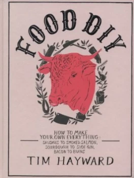 Image of Food Diy by Tim Hayward Hardback