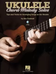 Image of Ukulele Chord Melody Solos : Tips & Tricks for Arranging Songs on the Ukulele