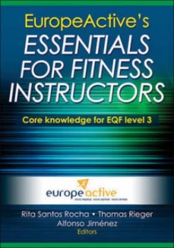 Image of Europeactives Essentials for Fitness Instructors by Rita Santos Rocha Hardback