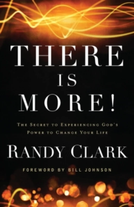 Image of There Is More by Randy Clark Paperback