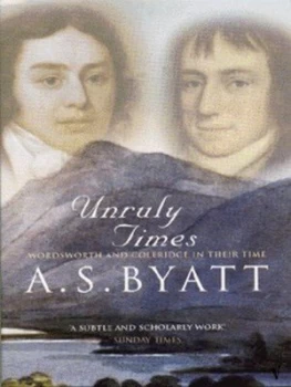 Image of Unruly Times by A S Byatt Book