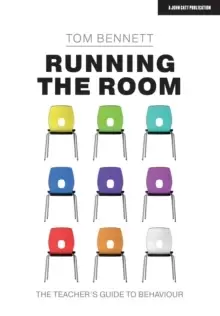 Image of Running the Room : The Teacher's Guide to Behaviour