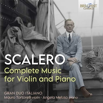Image of Gran Duo Italiano - Scalero: Complete Music for Violin and Piano CD