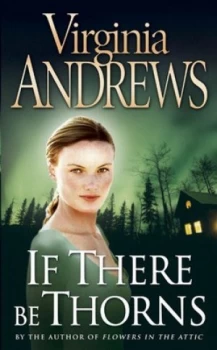 Image of If There Be Thorns by Virginia Andrews Paperback