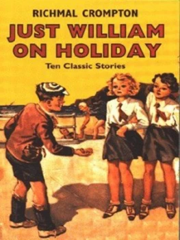 Image of Just William on Holiday by Richmal Crompton and Thomas Henry Paperback