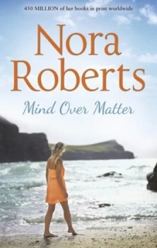 Image of Mind Over Matter by Nora Roberts Paperback