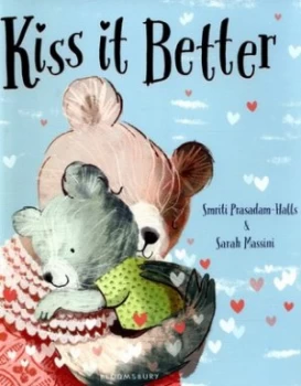 Image of Kiss It Better by Smriti Prasadam-Halls Book