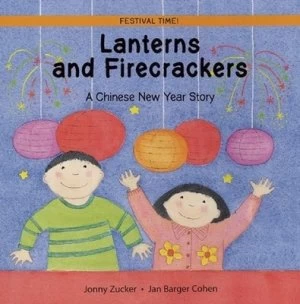 Image of Lanterns and Firecrackers by Jonny Zucker Paperback