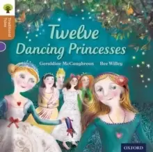 Image of Oxford Reading Tree Traditional Tales: Level 8: Twelve Dancing Princesses