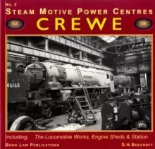 Image of Crewe : Including the Locomotive Works, Engine Sheds and Station No. 2