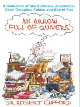 Image of An Arrow Full of Quivers by Robert Clifford Paperback