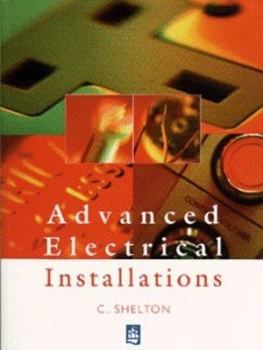 Image of Advanced Electrical Installations by Chris Shelton Paperback