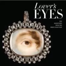 Image of Lover's Eyes: Eye Miniatures from the Skier Collection