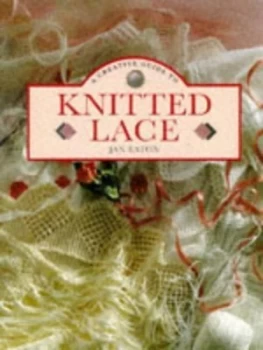 Image of A Creative Guide to Knitted Lace by Jan Eaton Book