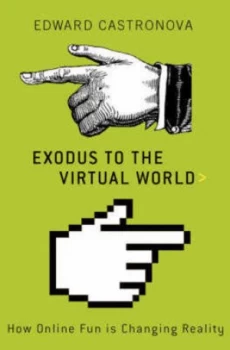 Image of Exodus to the Virtual World Hardback