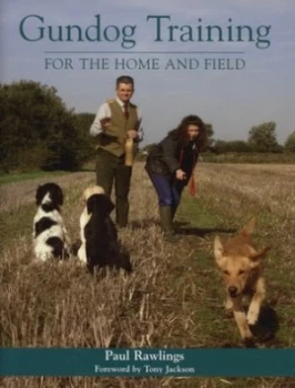 Image of Gundog Training by Paul Rawlings and Paul Rawlings Hardback