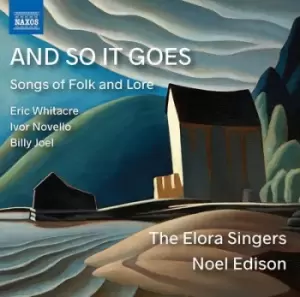 image of And So It Goes Songs of Folk and Lore by The Elora Singers CD Album