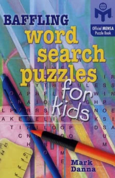 Image of Baffling Word Search Puzzles for Kids. by Mark Danna Paperback