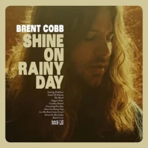 image of Shine On Rainy Day by Brent Cobb CD Album