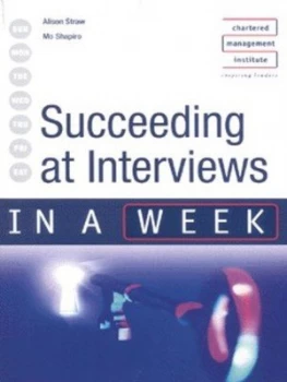 Image of Succeeding at Interviews in a Week by Mo Shapiro Paperback