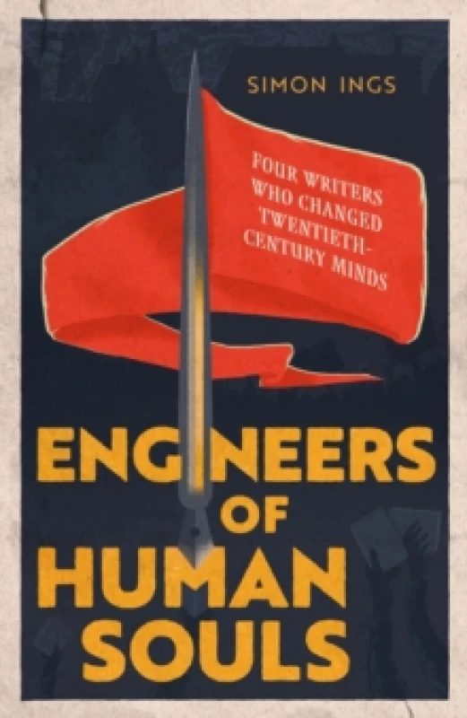 Image of Engineers of Human Souls. Hardback. By Simon Ings Books