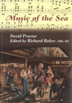 Image of Music of the Sea by David Proctor and Richard Baker and National Maritime Museum Paperback