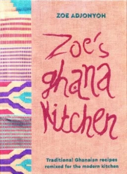 Image of Zoes Ghana Kitchen by Zoe Adjonyoh Hardback