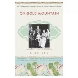 Image of On Gold Mountain by Lisa See
