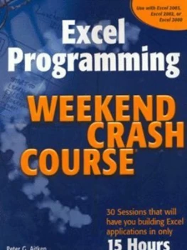 Image of Excel Programming Weekend Crash Course by Peter G. Aitken Book