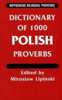 Image of Dictionary of 1000 Polish Proverbs by Miroslaw Lipinski Paperback