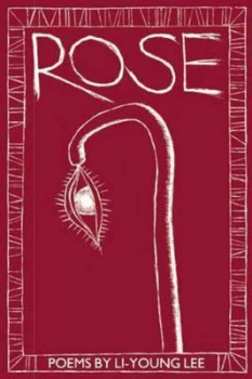 Image of Rose by Li-Young Lee Paperback