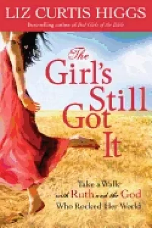 Image of girls still got it take a walk with ruth and the god who rocked her world