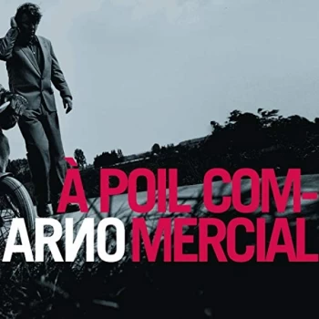 image of Arno - Lp-Arno-A Poil Commercial (2Lp+Cd) -Lp Vinyl