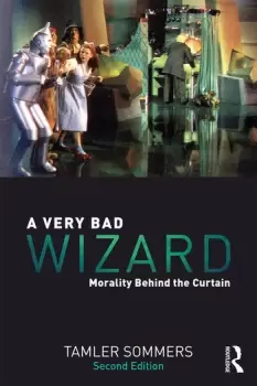 Image of A Very Bad WizardMorality Behind the Curtain