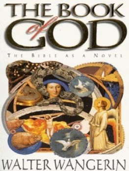 Image of The Book of God by Walter Wangerin Book