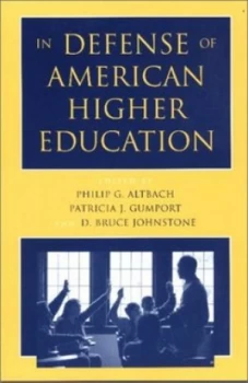 Image of In Defense of American Higher Education by Altbach Paperback