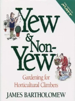 Image of Yew and Non-Yew by James Bartholomew Hardback