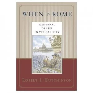 Image of When in Rome by Robert J. Hutchinson Paperback