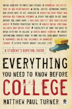 Image of Everything You Need to Know before College by Matthew Paul Turner Book