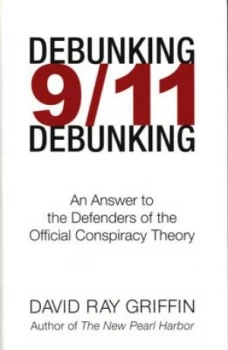 Image of Debunking 9/11 Debunking by David Ray Griffin Paperback