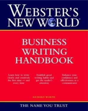 Image of Websters new world business writing handbook by Richard Worth
