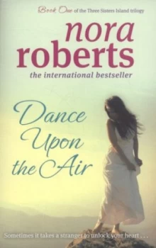 Image of Dance upon the Air by Nora Roberts Book