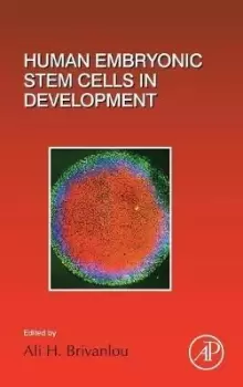Image of Human Embryonic Stem Cells in Development: Volume by Ali H Brivanlou