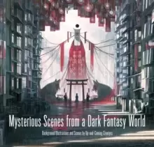 Image of Mysterious Scenes from a Dark Fantasy World : Background Illustrations and Scenes by Up-and-coming Creators